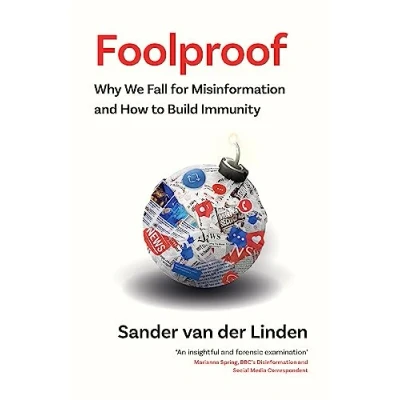 Abbildung von Foolproof: Why We Fall for Misinformation and How to Build Immunity