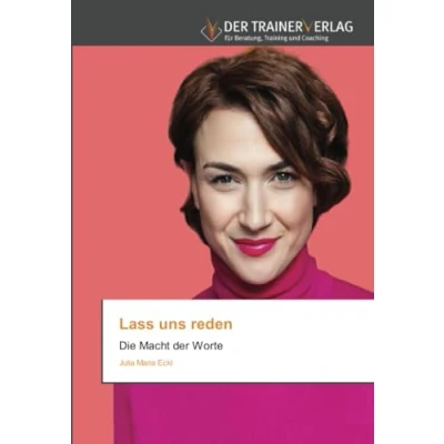 Abbildung von Lass uns reden: Die Macht der Worte
