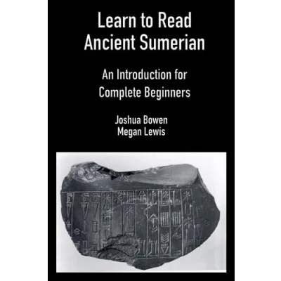 Abbildung von Learn to Read Ancient Sumerian: An Introduction for Complete Beginners.
