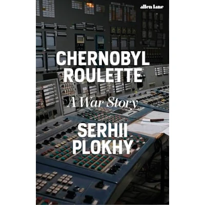 Abbildung von Chernobyl Roulette: A War Story