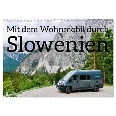 Abbildung von Mit dem Wohnmobil durch Slowenien (Wandkalender 2025 DIN A4 quer), CALVENDO Monatskalender