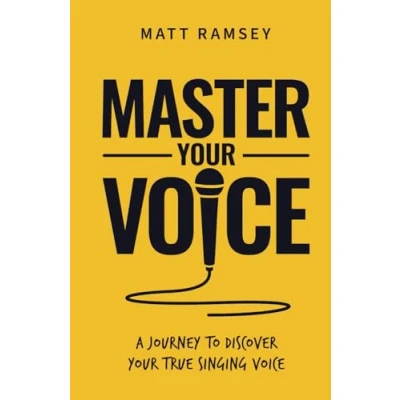 Abbildung von Master Your Voice: A Journey to Discover True Singing Voice