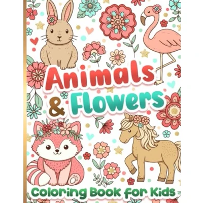 Abbildung von Coloring Book for Kids: Animals and Flowers Girls Ages 6 12