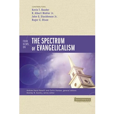 Abbildung von Four Views on the Spectrum of Evangelicalism (Counterpoints: Bible and Theology)