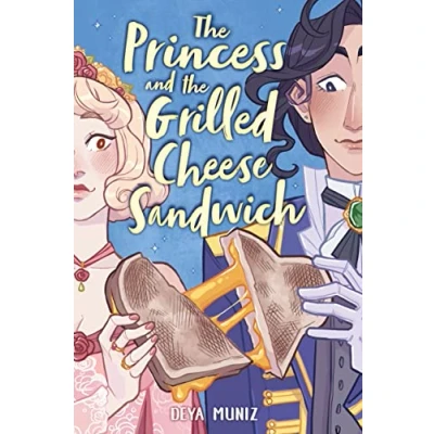 Abbildung von the Princess and Grilled Cheese Sandwich (A Graphic Novel)