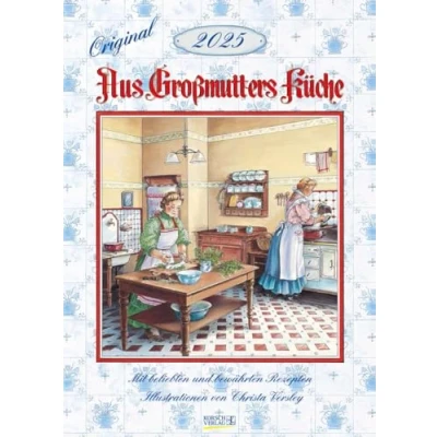 Abbildung von Aus Großmutters Küche 2025: Wandkalender mit Rezepten und nostalgischen Bildern. Küchenkalender DIN A3.