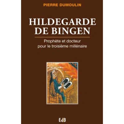 Abbildung von Hildegarde de Bingen Prophète et Docteur pour le 3ème millénaire: troisième millénaire