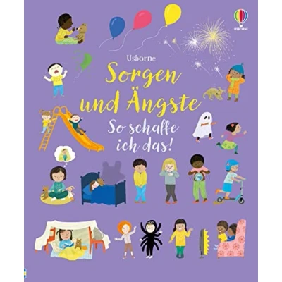 Abbildung von Sorgen und Ängste So schaffe ich das! (Das sind wir Reihe)