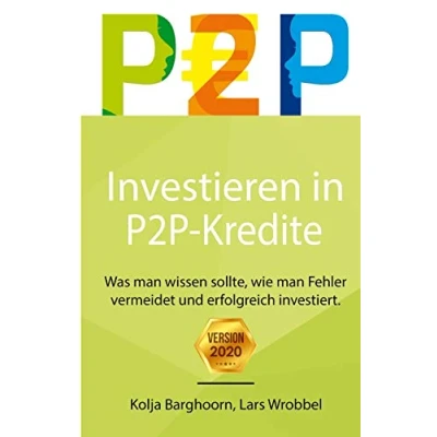 Abbildung von Investieren in P2P Kredite: Was man wissen sollte, wie Fehler vermeidet und erfolgreich investiert
