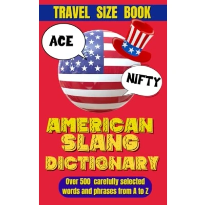Abbildung von American Slang Dictionary: A Fun Guide to Modern Expressions, Your Key Understanding Today’s Lingo
