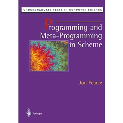 Abbildung von Programming and Meta in Scheme (Undergraduate Texts Computer Science)