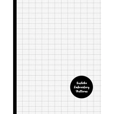 Abbildung von Sashiko Embroidery Patterns: Blank Workbook for Japanese Hand Stitching and Quilting Designs