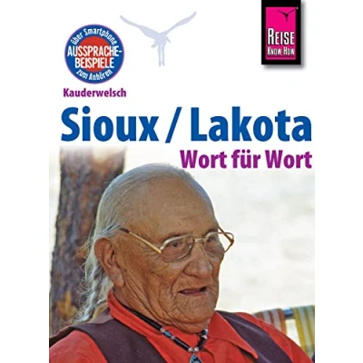 Abbildung von Reise Know How Sprachführer Sioux / Lakota Wort für Wort: Kauderwelsch Band 193