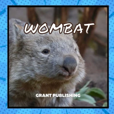 Abbildung von Wombat: Wildlife Books for Kids (Wildlife book young children, Band 11)