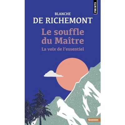 Abbildung von Le Souffle du maître: La voix de l&#039;essentiel