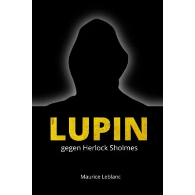 Abbildung von Lupin: gegen Herlock Sholmes