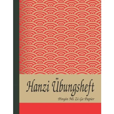 Abbildung von Hanzi Übungsheft: Blanko Schreibheft für japanische und chinesische Schriftzeichen 119 Seiten mit Kreuz Diagonalen unterteilt Pinyin Mi Zi Ge Mandarin Handschrift