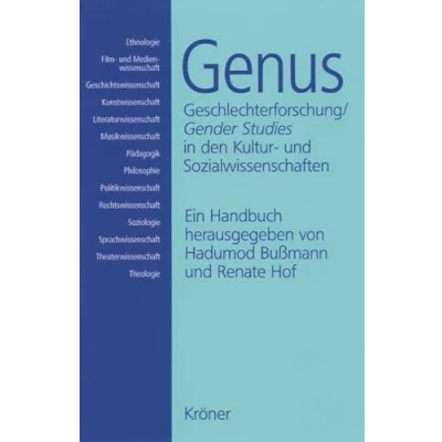 Abbildung von Genus: Geschlechterforschung /Gender Studies in den Kultur und Sozialwissenschaften. Ein Handbuch