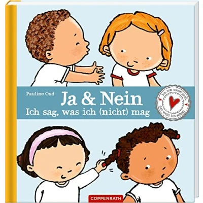Abbildung von Ja &amp; Nein ich sag, was (nicht) mag: bin schon groß, weiß das schon!