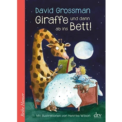 Abbildung von Giraffe und dann ab ins Bett!: Geschichten zur guten Nacht