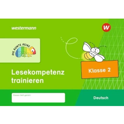 Abbildung von DIE BUNTE REIHE Deutsch: Lesekompetenz trainieren Klasse 2