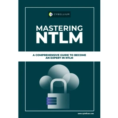 Abbildung von Mastering NTLM: A Comprehensive Guide To Become An Expert In NTLM
