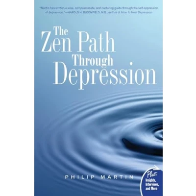 Abbildung von ZEN PATH THRU DEPRESSION (Plus: Insights, Interviews, and More)