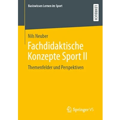 Abbildung von Fachdidaktische Konzepte Sport II: Themenfelder und Perspektiven (Basiswissen Lernen im Sport)