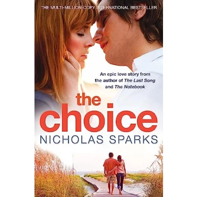 Abbildung von the Choice: How far would you go to keep hope of love alive?