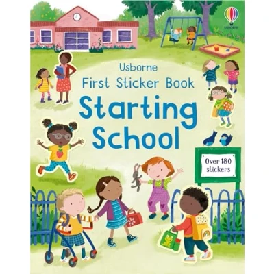 Abbildung von First Sticker Book Starting School: A Day of School for Children