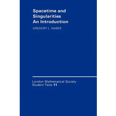 Abbildung von LMSST: 11 Spacetime &amp; Singularities: An Introduction (London Mathematical Society Student Texts, 11)