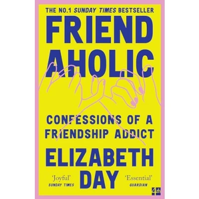 Abbildung von Friendaholic: The No.1 Sunday Times bestseller, now with an extra chapter!