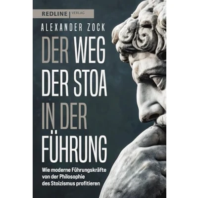 Abbildung von der Weg Stoa in Führung: Wie moderne Führungskräfte von Philosophie des Stoizismus profitieren