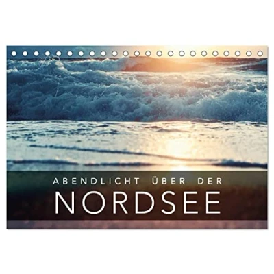 Abbildung von Abendlicht über der Nordsee (Tischkalender 2025 DIN A5 quer), CALVENDO Monatskalender