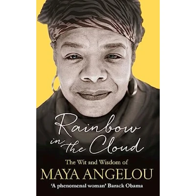 Abbildung von Rainbow in The Cloud: Wit and Wisdom of Maya Angelou