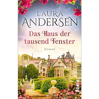 Abbildung von Das Haus der tausend Fenster: Roman ein Familiengeheimnis über altes Herrenhaus und seine düstere Vergangenheit
