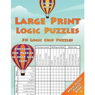 Abbildung von Large PRINT Logic Puzzles: 50 Grid Contains fun puzzles in font size 16pt (LARGE Brain Teaser Puzzle Books, Band 2)