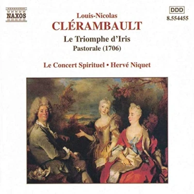 Abbildung von Clérambaut Le Triomphe d&#039;Iris / Concert Spirituel, Niquet