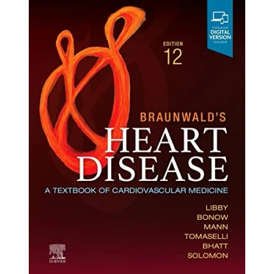 Abbildung von Braunwald&#039;s Heart Disease, Single Volume: A Textbook of Cardiovascular Medicine