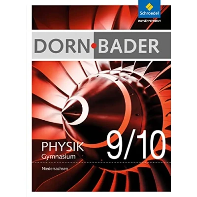 Abbildung von Dorn / Bader Physik SI Ausgabe 2012 für Niedersachsen: Schülerband 9 10