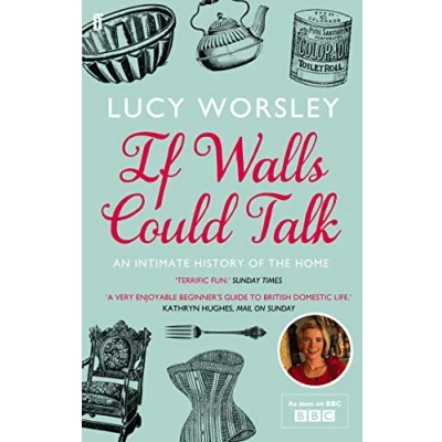 Abbildung von If Walls Could Talk: An intimate history of the home