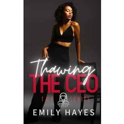 Abbildung von Thawing the CEO: A Lesbian/Sapphic CEO Romance (CEO Series, Band 9)