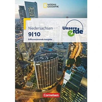 Abbildung von Unsere Erde Differenzierende Ausgabe Niedersachsen 9./10. Schuljahr: Schulbuch