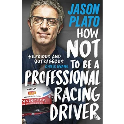 Abbildung von How Not to Be a Professional Racing Driver