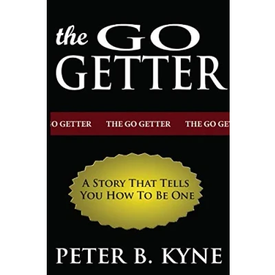 Abbildung von The Go Getter: A Story That Tells You How To Be One
