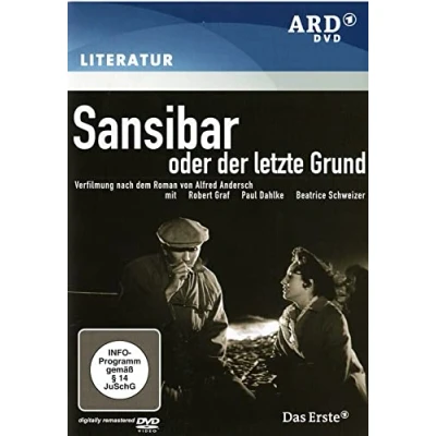 Abbildung von Sansibar oder der letzte Grund Alfred Andersch Lehrerheft: Unterrichtsmaterialien, Kopiervorlagen, Interpretation, Heft (Literatur im Unterricht: Sekundarstufe I)