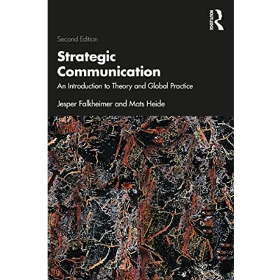 Abbildung von Strategic Communication: An Introduction to Theory and Global Practice
