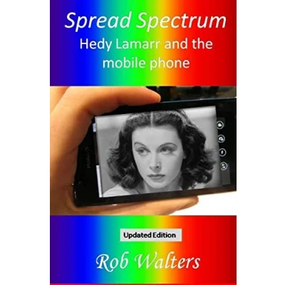 Abbildung von Spread Spectrum: Hedy Lamarr and the mobile phone