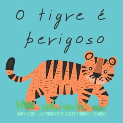 Abbildung von PORTUGUESE Baby Book, Learning through Reading: Livros para criancas em portugues brasileiro, Learn Portugese for Kids and Beginners