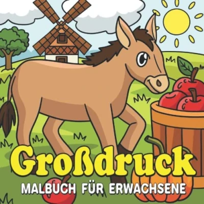 Abbildung von Malbuch für Erwachsene Großdruck: mit stressabbauenden Bauernhof Tiermotiven zum Entspannen